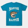 Master Baiter Fishing Made In Australia T-Shirt