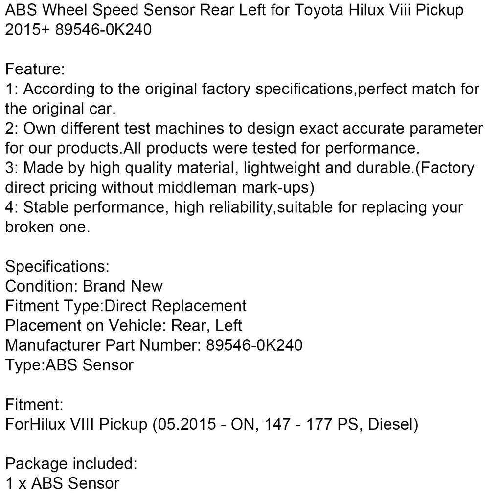ABS Wheel Speed Sensor Rear Left for Toyota Hilux Viii Pickup 2015+ 89546-0K240