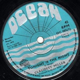 

7inch Record CLAUDETTE MILLER - Tonight Is The Night OC005 Ocean 1975 UK Reggae, Ska & Dub Used