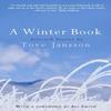 A Winter Book by Tove Jansson Paperback Book 9780954899523