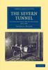 Buch The Severn Tunnel by Walker, Thomas A. - Paperback