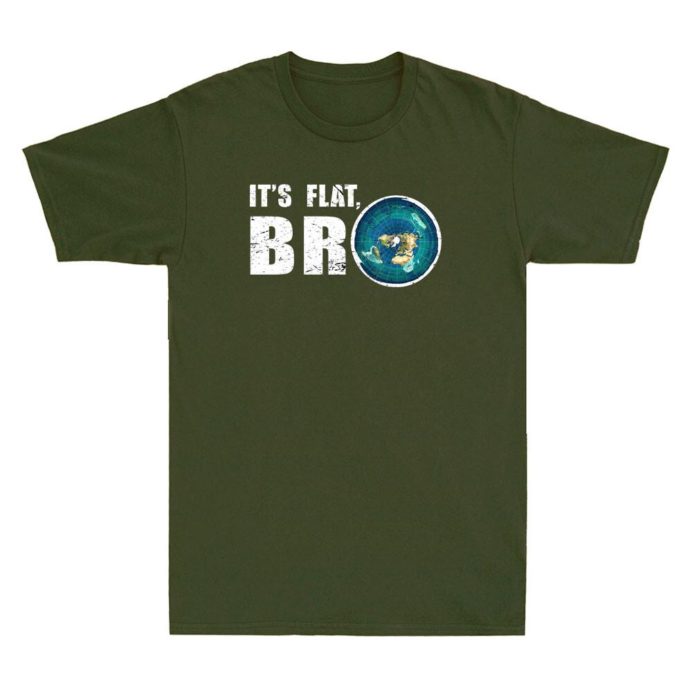The Earth Is Flat Bro Funny Society Saying Quote Gift Idea Vintage Unisexs Tshirt