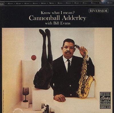 CD CANNONBALL ADDERLEY, BILL EVANS - Know What I Mean? OJCCD1052 Original Jazz C 1987 US Jazz Used