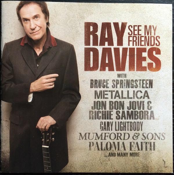

CD RAY DAVIES - See My Friends 2754817 Universal 2010 Canada Rock Used
