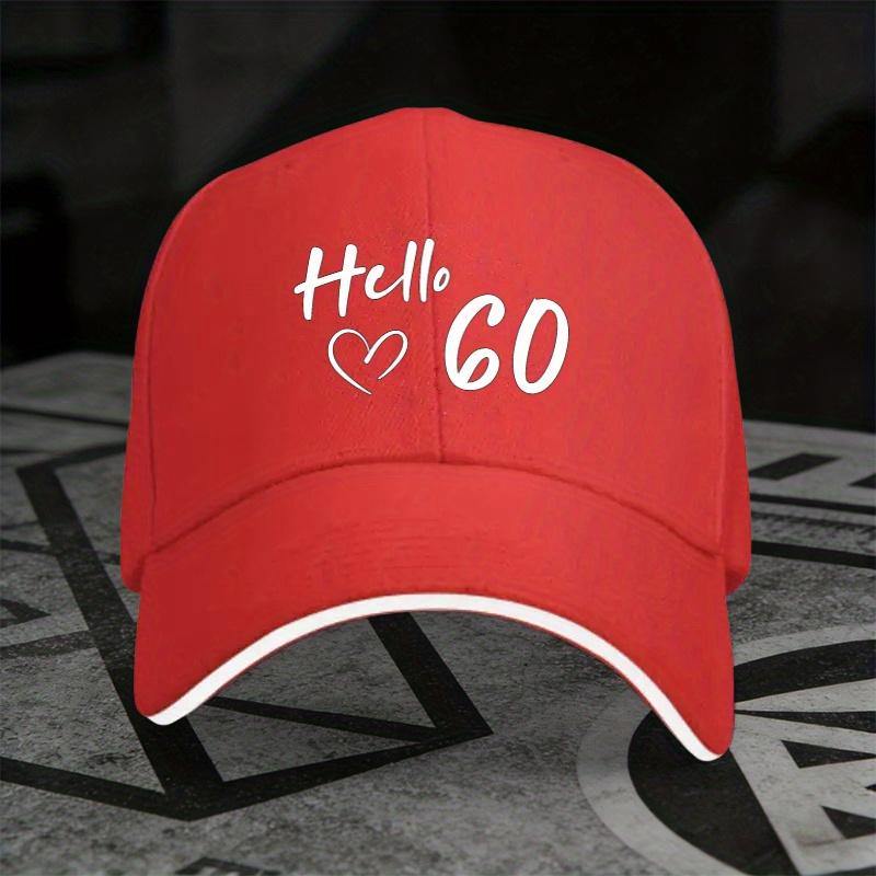 

Hello 60 Birthday Baseball Cap Polyester Adjustable Trendy 60th Party Hat Casual Gift Cap One Size
