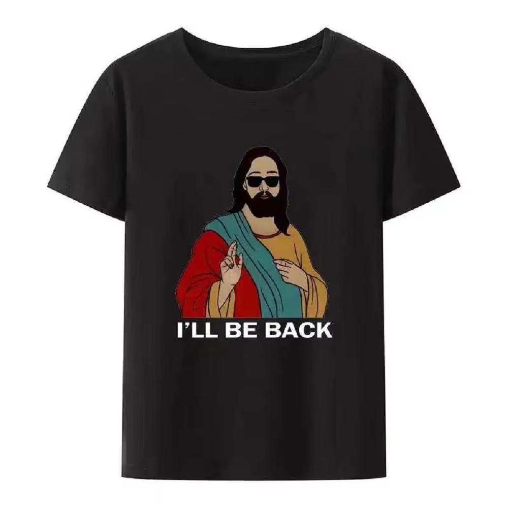 Christlich Ich werde zurück sein Lustiges Jesus Print T-Shirt Damen und Herren Kurzarm O-Ausschnitt Cooler Stil Y2k Streetwear