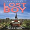 Lost Boy by Jacob Blosser Paperback Book 9781638294474