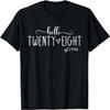 Hello Twenty Eight Est 1994 Turning 28th Birthday Costume T-Shirt