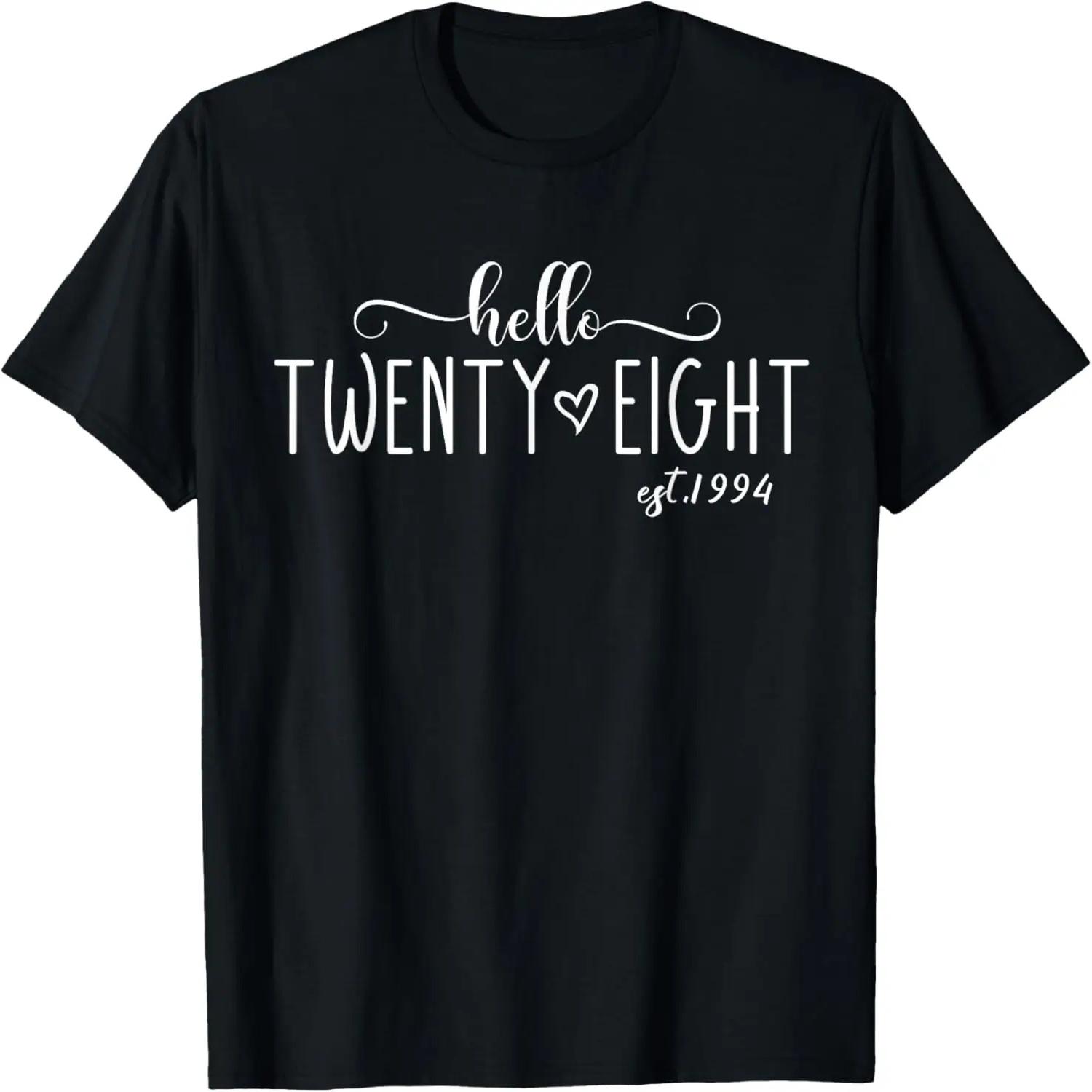 Hello Twenty Eight Est 1994 Turning 28th Birthday Costume T-Shirt S