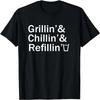 Grillin & Chillin & Refillin Funny Backyard Tee BBQ Graphic T-Shirt
