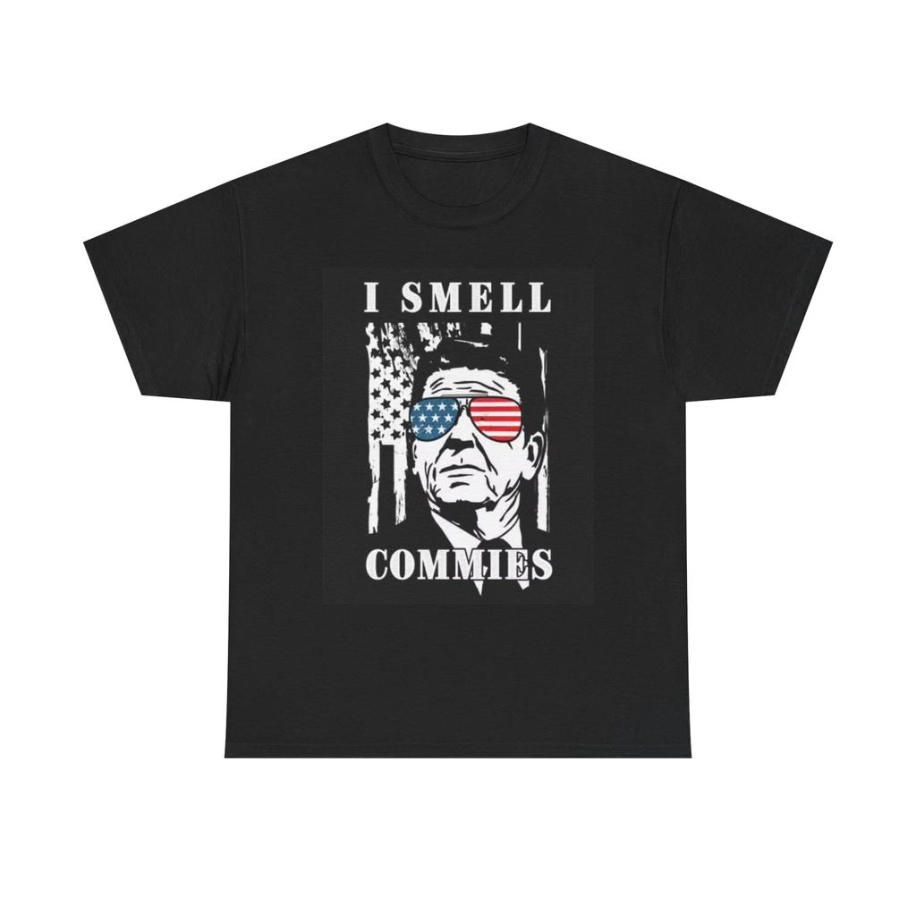 Men's and Women's T-shirts I Smell Commies Ronald Reagan