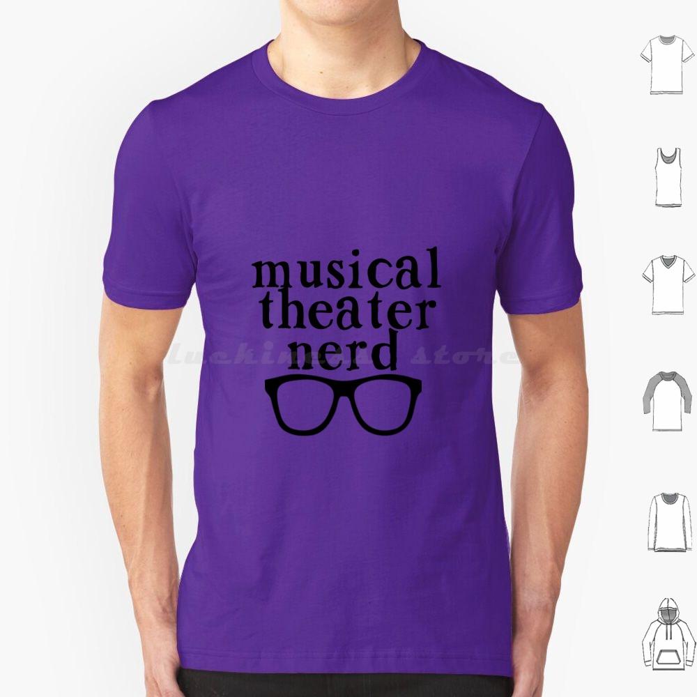 Musical Theater Nerd T Shirt Men Women Kids 6xl Musical Theater Musical Theatre Broadway Musical Theater Nerd Musical Theatre