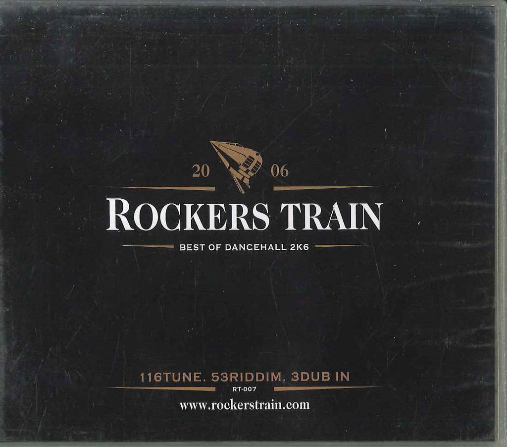 Mix CD TETSU-ROY - Rockers Train Best Of Dancehall 2k6 RT007 ROCKERS TRAIN S Japan Reggae, Ska & Dub Brukt
