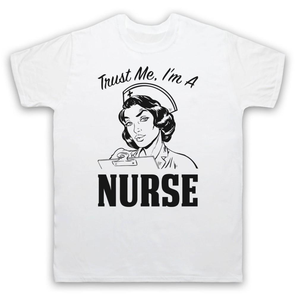 

Trust Me I M A Nurse Funny Work Humour Slogan Mens And Womens T-Shirt XL