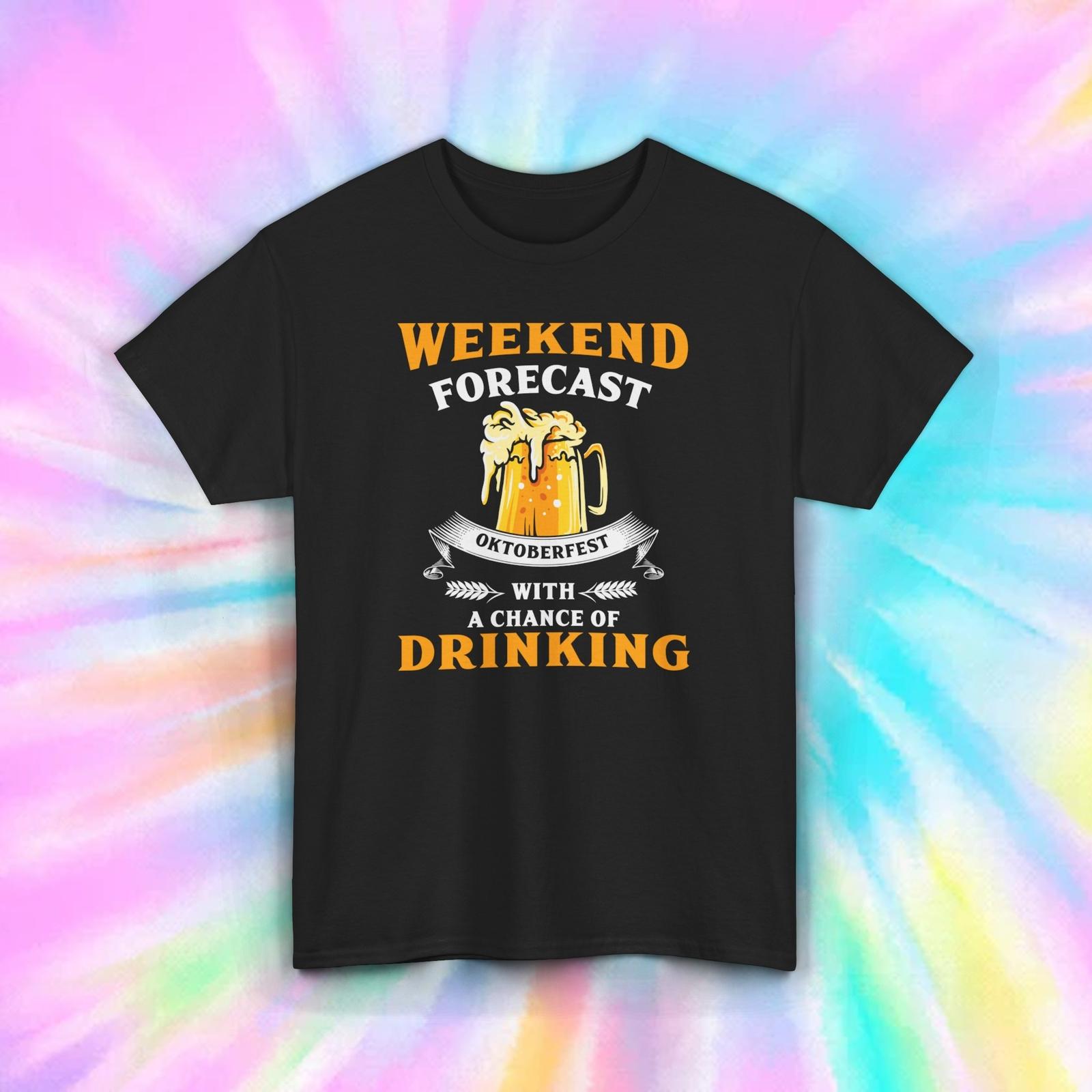 Weekend Forecast Drinking T-Shirt | Funny Oktoberfest Graphic Tee | S-5XL XXXXL