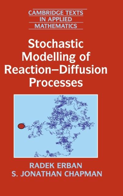 Kniha Stochastic Modelling of Reaction-Diffusion Processes