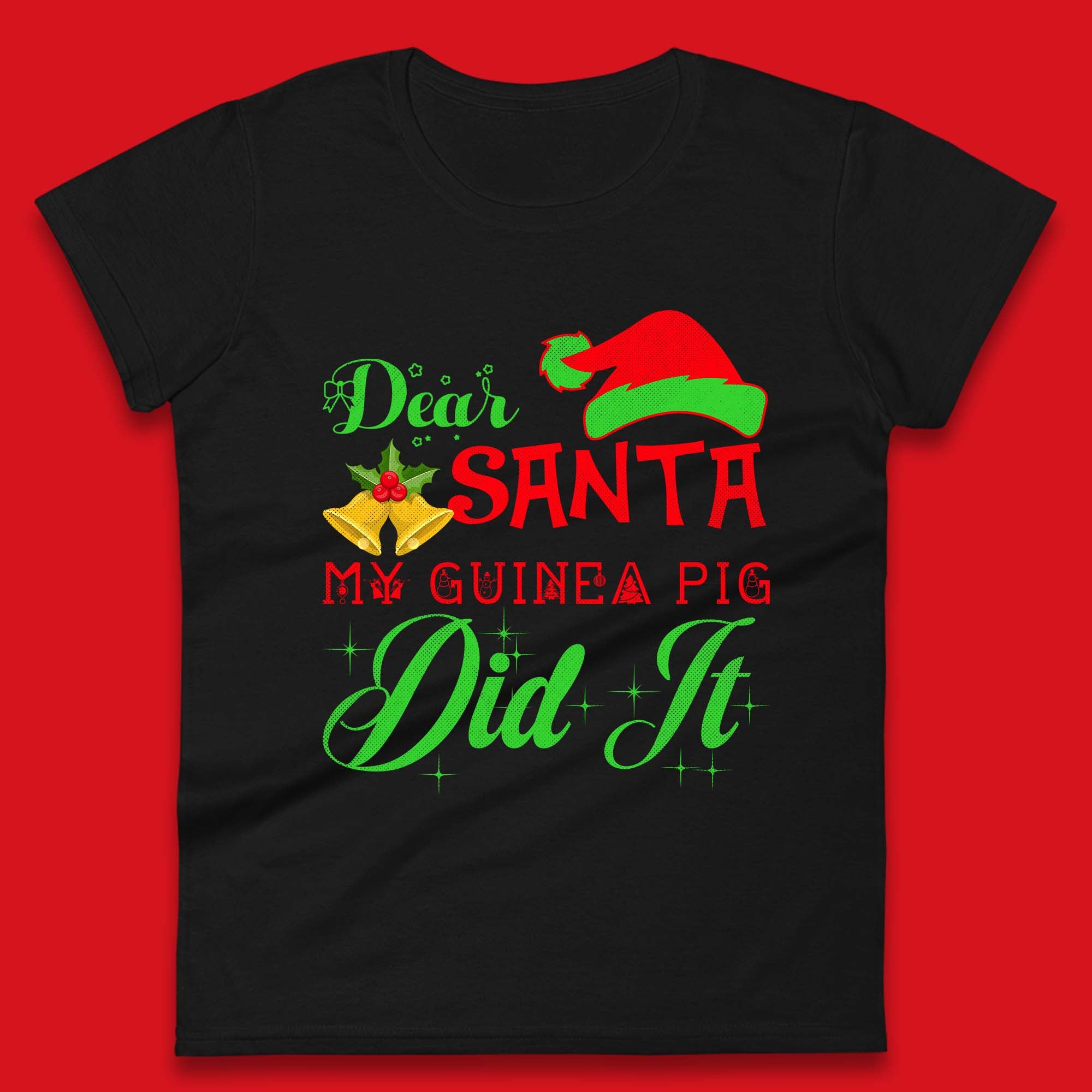 Dear Santa My Guinea Pig Did It Christmas Womens T Shirt Mens Tops Tees Unisex S