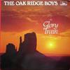 LP Record OAK RIDGE BOYS  Glory Train SDLP1014 Sundown 1984 UK CountryFolk Used
