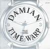 7inch Record DAMIAN  The Time Warp JIVE209 Jive 1989 UK Pop Used