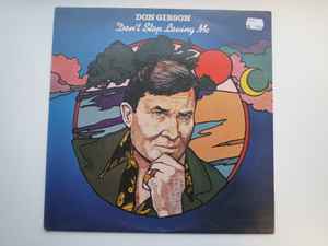 

LP Record DON GIBSON - Don t Stop Loving Me DJF20477 DJM Records 1976 UK Folk Used