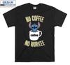 Stitch No Coffee No Workee T-shirt Gift T Shirt Men Women Unisex Tshirt V260