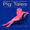Pig Tales by Marie Darrieussecq Paperback Book 9780571193721