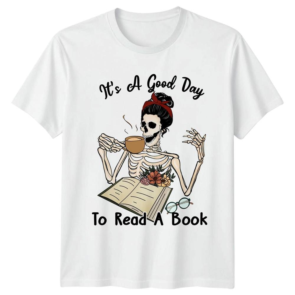 Its A Good Day To Unisexs TShirt Book Lover Reading Birthday Gift For Her S
