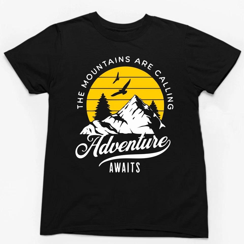 THE MOUNTAINS ARE CALLING ADVENTURE AWAITS T-SHIRT Novelty Gift Walker Hiker Top 2 3XL