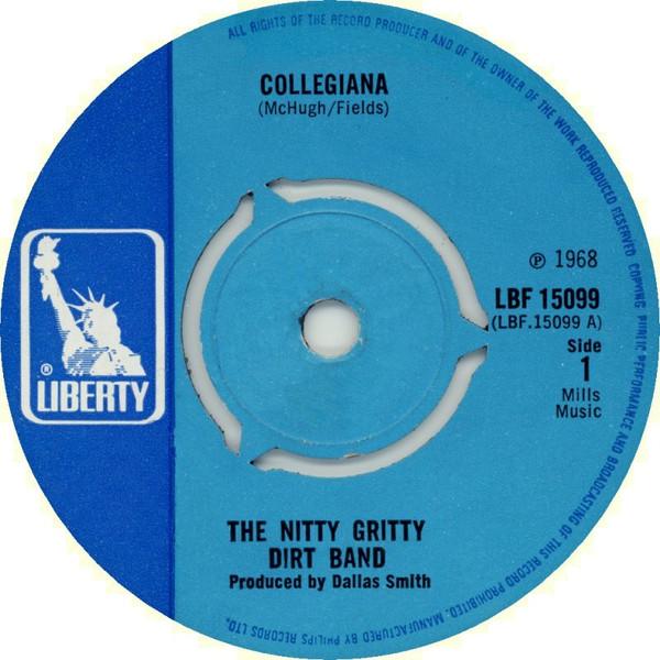 

7inch Record NITTY GRITTY DIRT BAND - Collegiana LBF15099 Liberty 1968 UK Pop Used