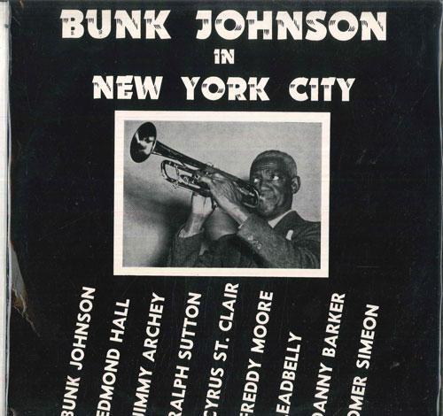 LP Record BUNK JOHNSON, EDMOND HALL, JIMMY AR - Bunk Johnson In New York City 102 NONE Non Japan Jazz Used