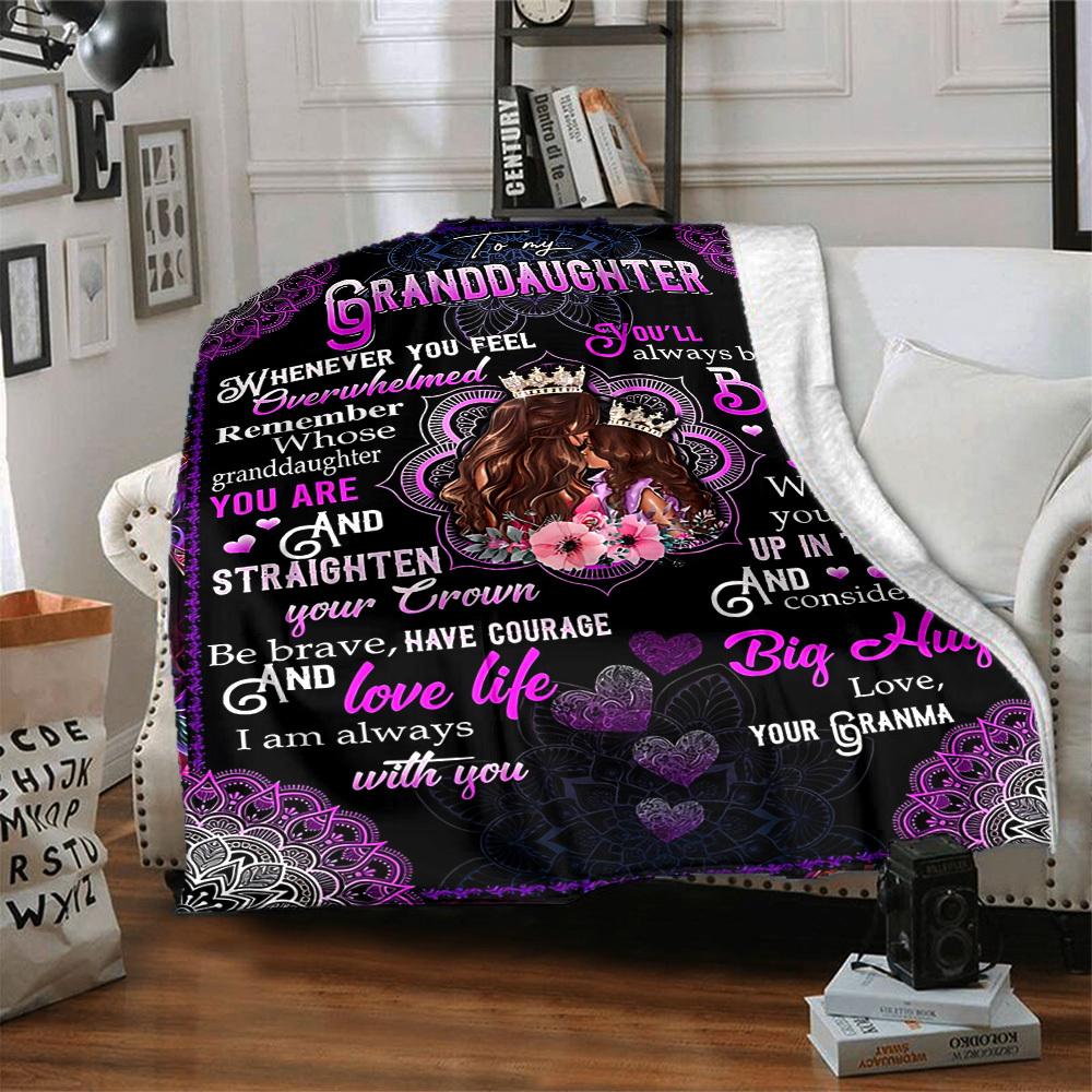 1PC To Granddaughter Inspirational Quotes Blanket, Throw For Sofa, Bed, Travel, Printing Blanket With Soft And Warm Fabric yy250918195