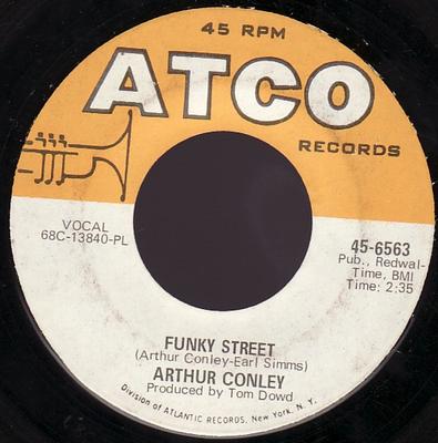 7-Zoll Schallplatte ARTHUR CONLEY - Funky Street / Put Our Love Togethe 456563 ATCO Records 1968 US Soul/Funk Gebraucht