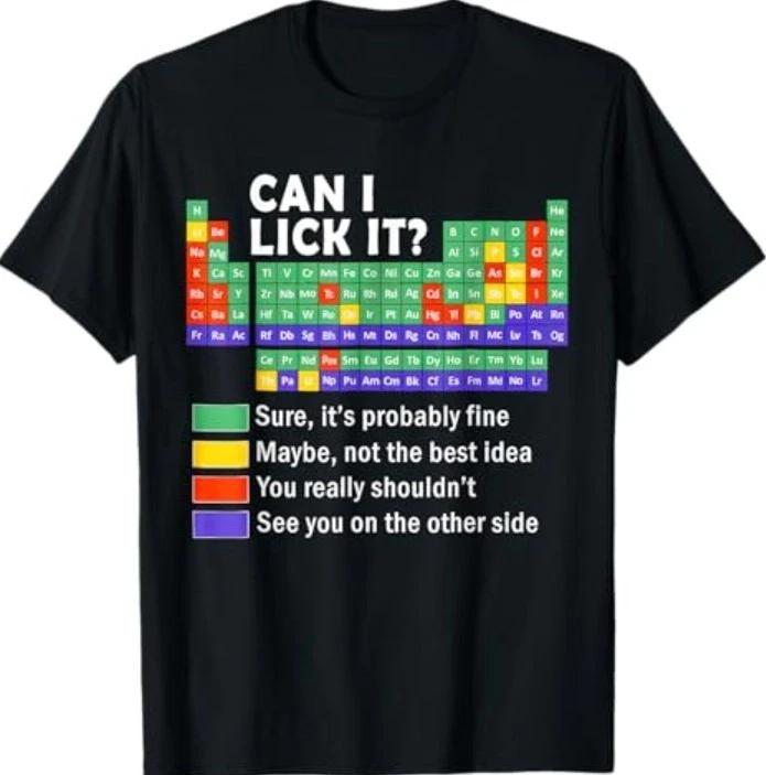 Can I Lick It tee Periodic Table of Elements Science T-Shirt XXXXL