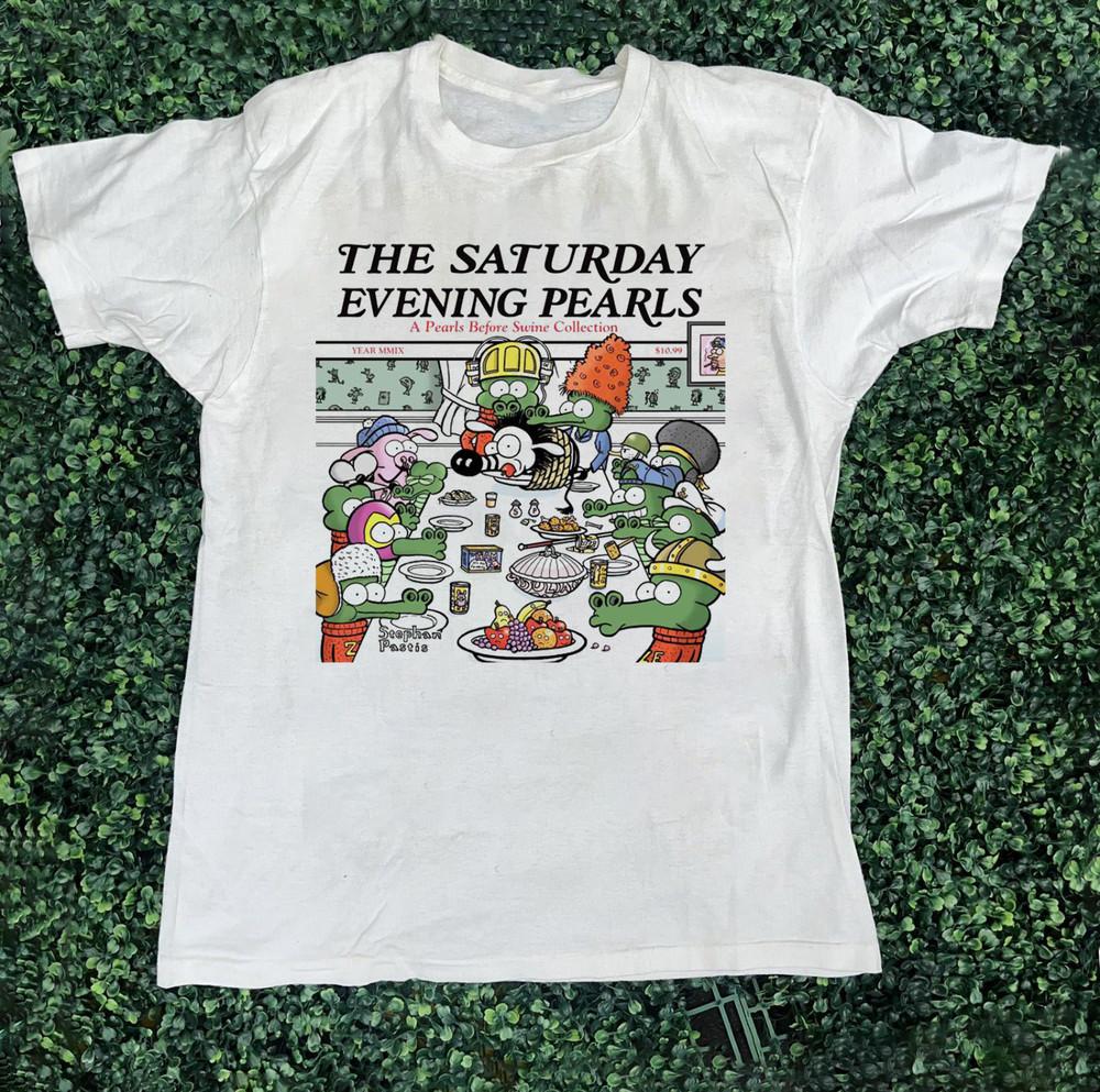 Pearls Before Swine THE SATURDAY EVENING PEARLS Adult Unisex T-Shirt SB265 Unisex T-Shirt XL