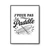 Poster - PLANETEE - Minimalist I Can't Collection - I Can't I Have Paddle - 310 G/m² Photo Paper - Pearlescent Surface