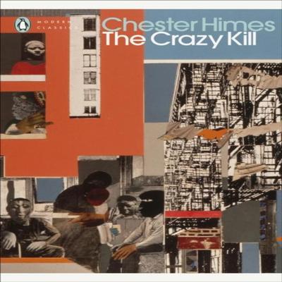 The Crazy Kill by Chester Himes Paperback Book 9780241692639