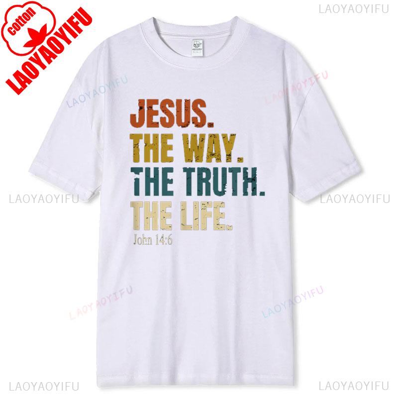 Jesus TShirt The Way The Truth The Life Cotton Short Sleeve New Arrival Breathable Christian Gift Bible Verse Tee for Men Women