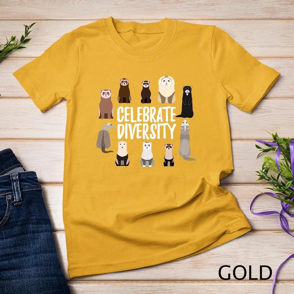 Pet Gifts for Ferret Lovers Celebrate Diversity Funny Ferret Unisex T-shirt 3 S