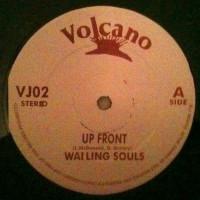 12inch Record WAILING SOULS - Up Front (Extended Mix) / See Baba  VJ02 Volcano 1980 UK Reggae, Ska & Dub