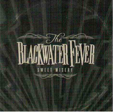 

CD BLACKWATER FEVER - Sweet Misery PCD93155 P-VINE Records 2008 Japan Rock Used