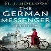 The German Messenger by M.J. Hollows Paperback Book 9780008530419