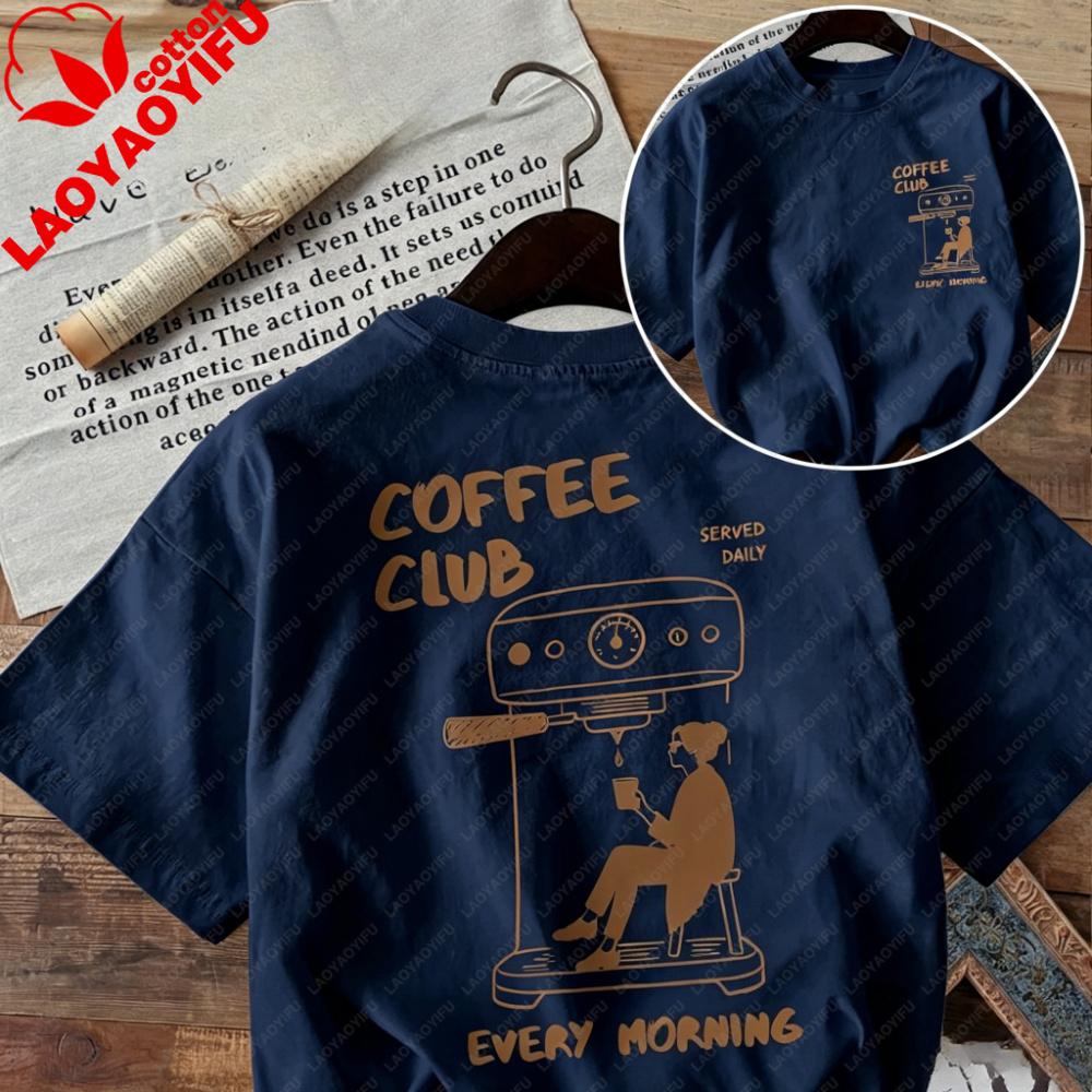 Coffee Club Every Morning Graphic TShirt Unisex Casual Cotton Short Sleeve Tee Coffee Lover Gift High Quality Cotton Unisex Clothing