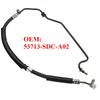 Power Steering Pump Feed Pressure Hose Pipe Tube 53713-SDC-A02 For HONDA ACCORD CM4/5 CL7 CL9 2.0L 2.4L 2003-2007