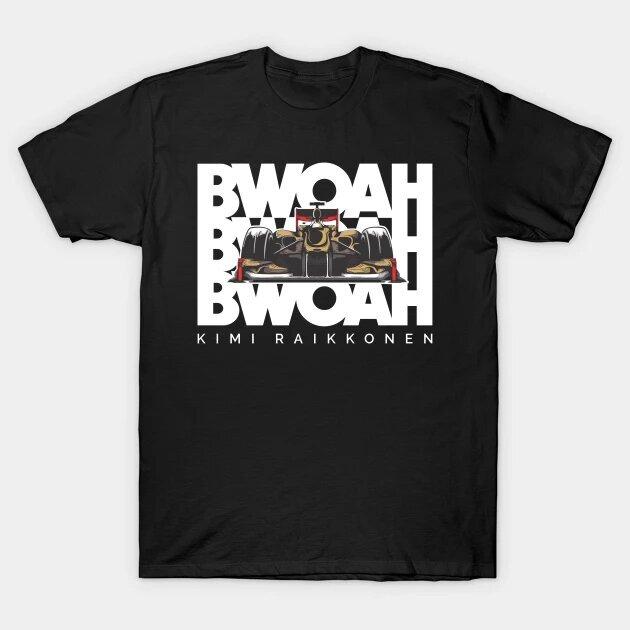 Bwoah Кими Райкконен Чемпион Мира Гонщик Спорт Футболка Унисекс Футболка S