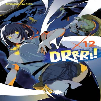 Durarara Vol. 12 Light Novel by Suzuhito Yasuda Paperback Book 9780316474382