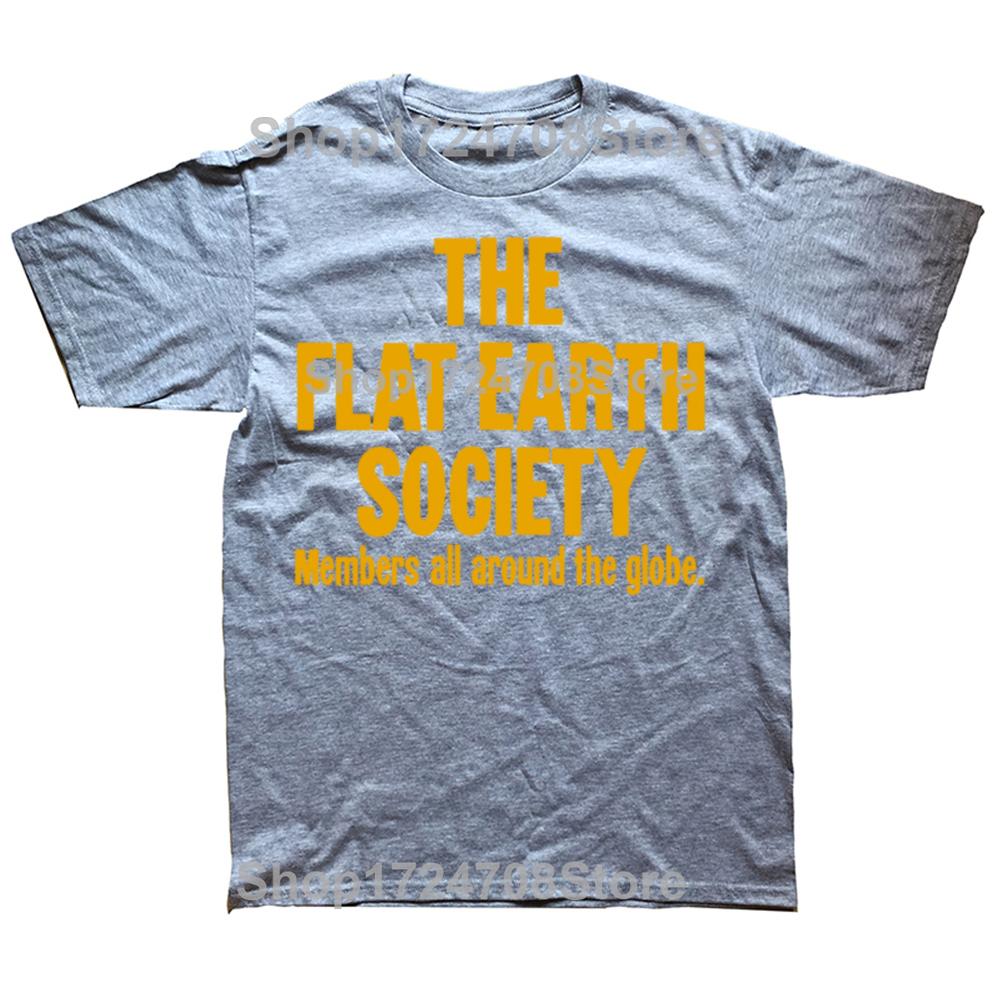Funny The Flat Earth Society Members All Around The Globe Tshirts Men Fashion Casual Tshirt 100 Cotton Loose Oversized T Shirt