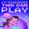 Two Can Play by Ali Hazelwood Paperback Book 9781408737217