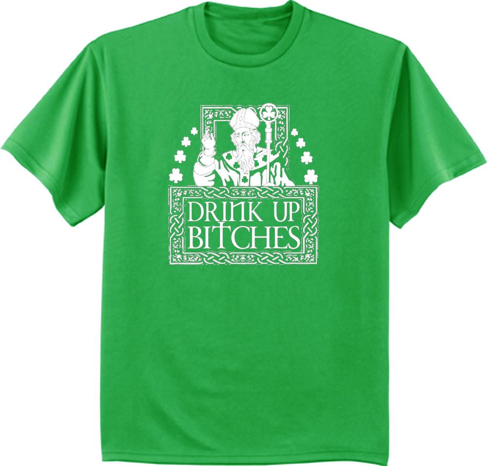 Big and Tall T-shirt St Patricks Day Funny Saying Drink Up Bitches Irish Tee L