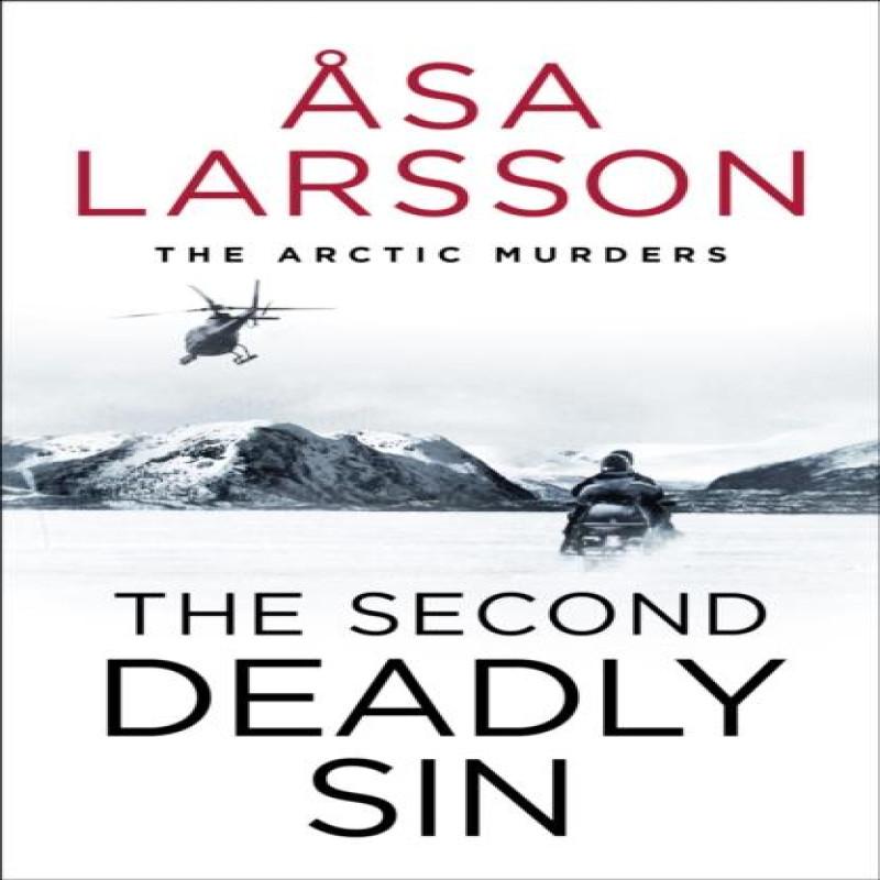 The Second Deadly Sin by Asa Larsson Paperback Book 9781529432350