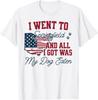 I Went To Springfield And All I Got Was My Dog Eaten T-Shirt